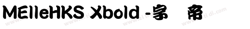 MElleHKS Xbold 字体转换